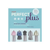 Singer Perfect Plus : Sew a Mix-and-Match Wardrobe for Plus and Petite-Plus Sizes